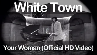 white town your woman official hd video 