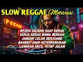 Lagu SLOW REGGAE MOTIVASI KERJA 🌴 Lagu Santai Bikin Semangat || Kerja Pelan Tapi Pasti Sukses 🔥💪