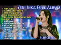 Download Lagu TOP TOPAN, ACA ACA NEHI NEHI-YENI INKA FULL ALBUM TERBARU, VIRAL!
