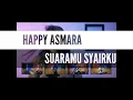 Download Lagu HAPPY ASMARA - SUARAMU SYAIRKU LIRIK