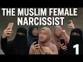 Lagu The Modern Muslim Female Narcissist Episode 1