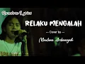 Download Lagu RELAKU MENGALAH - Maulana Ardiansyah (Cover + Lirik)