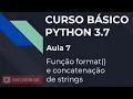 Curso de Python 3 7 - Aula 7