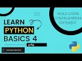 Python Basics 4 While Loop Continue and Break Statements Tamil