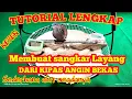 Lagu CARA MEMBUAT SANGKAR LAYANG DARI  KIPAS ANGIN BEKAS, Di jamin awet anti lapuk,