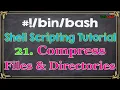 Shell Scripting Tutorial-21 Compress files directories TAR Tech Arkit