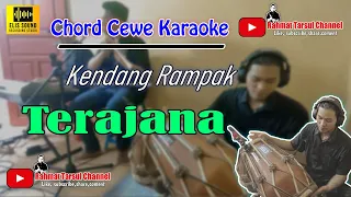 Download Karaoke Terajana Chord Cewe - H.Rhoma Irama | Kendang Rampak MP3