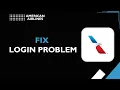 How to Fix American Airlines Login Problem