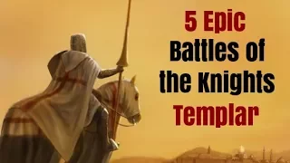 Download 5 Epic Battles of the Knights Templar MP3
