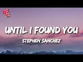 Download Lagu Stephen Sanchez - Until I Found You (Lyrics)