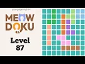 Meowdoku Brain puzzle Games Level 87 walkthrough solution