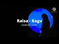 Download Lagu Raisa - Ragu | Lativa's Version