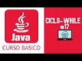 CURSO de JAVA desde CERO 2025 CICLO WHILE CLASE