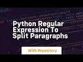 Python regular expression to split paragraphs