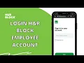 How to Login H R Block Employee Account 2023