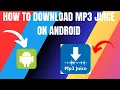 Download Lagu How to Download MP3Juice App on Android Phone (2024)