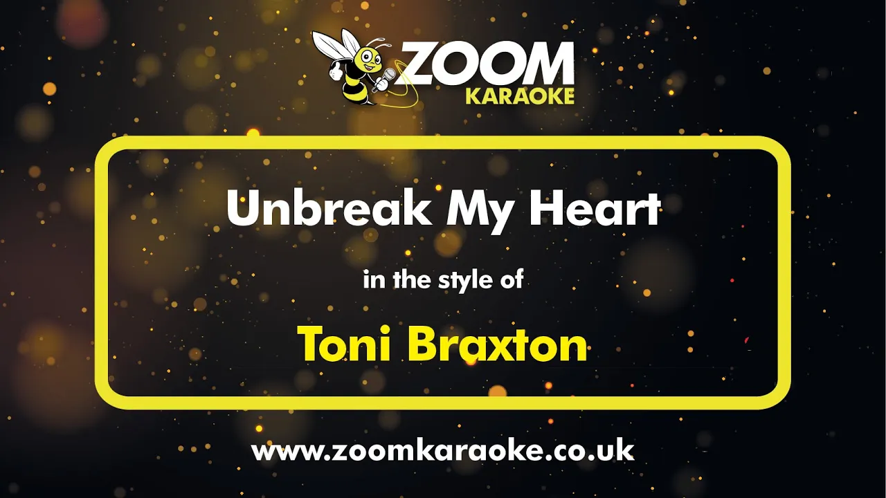 Toni Braxton - Unbreak My Heart - Karaoke Version from Zoom Karaoke