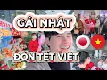 Lagu Ngày Đón Bạn Gái Nhật Về Việt Nam Ăn Tết – Cảm Xúc Vỡ Òa Lần Đầu!