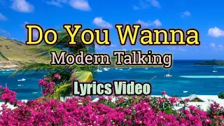 Download Do You Wanna - Modern Talking (Lyrics Video) MP3