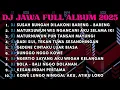 Download Lagu DJ JAWA FULL ALBUM FULL BASS TERBARU 2025 DJ VIRAL