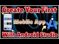 Create Your First Mobile App With Android Studio