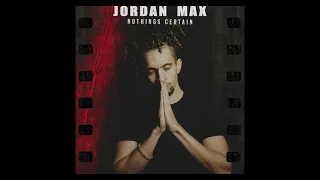 Jordan Max - Nothing's Certain EP(Official Audio)