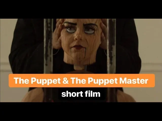 THE PUPPET & THE PUPPET MASTER | Short film by @jajavankova @bdash_2 @ohamarie @btproulx