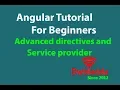 Angular Advanced directives and Service provider Angular tutorial