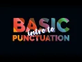 Basic Punctuation Explained For Kids