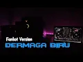 Download Lagu DERMAGA BIRU X ABANG BANTING DEDEK BANG [ FUNKOT VERSION ]
