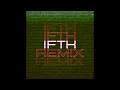 IFTK Remix