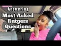 Answering YOUR FAQ About Rutgers