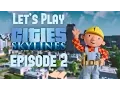 Let s Play Cities Skylines Deluxe Edition - Episode 2 Law Education