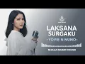 Lagu LAKSANA SURGAKU - YOVIE AND NUNO | VIDEO LYRIC -COVER BY SHAKA MUSIC