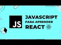 Javascript para Aprender React