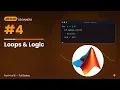 MATLAB for Beginners Loops Logic
