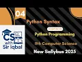 Python Syntax Explained Chapter 2 Computer Science Class 11 New Book 2025