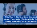 1 804 460 71 60 How to Download and Install Epson ScanSmart Software
