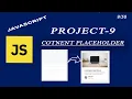 Content Placeholder by using JavaScript project Html CSS JS project -