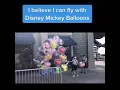 Disney Bloopers I Believe I Can Fly 2021 Disney Balloon Cast Member Blows Away To Balloonia
