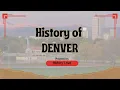 History of Denver From Gold Rush to Modern Metropolis American Cities Explained