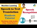 Speech Recognition Hands-on Tutorial using Python Working with Files Code Part-1