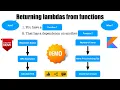 Returning Lambdas from function Kotlin Fundamentals Tutorial - Part 37