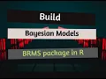 Bayesian regression in r tutorial - Brms Package