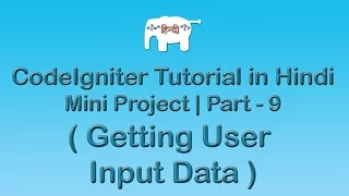 CodeIgniter Project Tutorial in Getting User Input Data