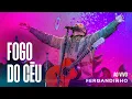 Download Lagu FERNANDINHO | FOGO DO CÉU [ÁLBUM SANTO - AO VIVO]