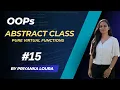 Abstract Classes Pure Virtual Functions OOPs Priyanka Loura