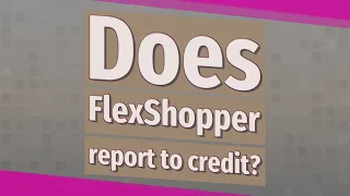 Does FlexShopper report to credit