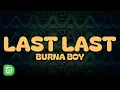 Download Lagu Burna Boy - Last Last (Lyrics)