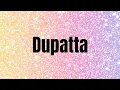 Lagu Dupatta | Lyrics | JugJugg Jeeyo | Varun, Kiara, Anil, Neetu | Diesby, Chapter 6, Shreya S | Bhushan